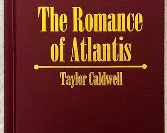 TAYLOR CALDWELL y Jess Stearn - El romance de la Atlántida - Edición limitada en tapa dura Uncommon