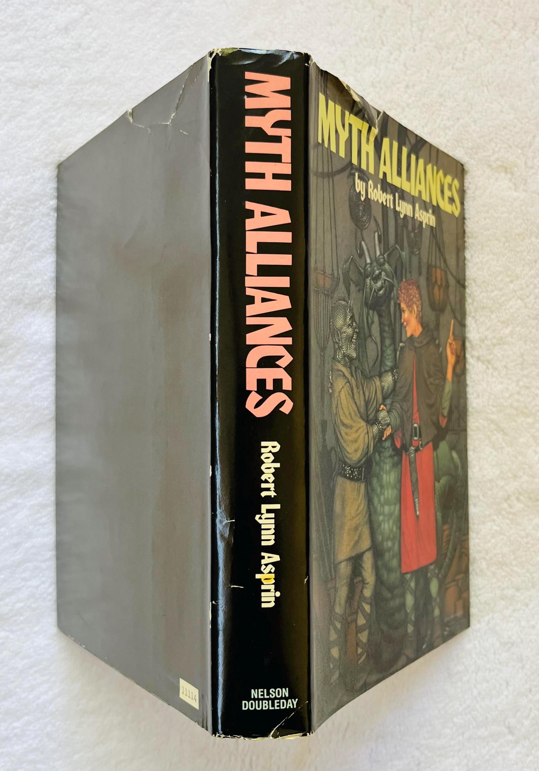 ROBERT LYNN ASPRIN - Myth Alliances - 1986 Hardcover in Dj - 3 in