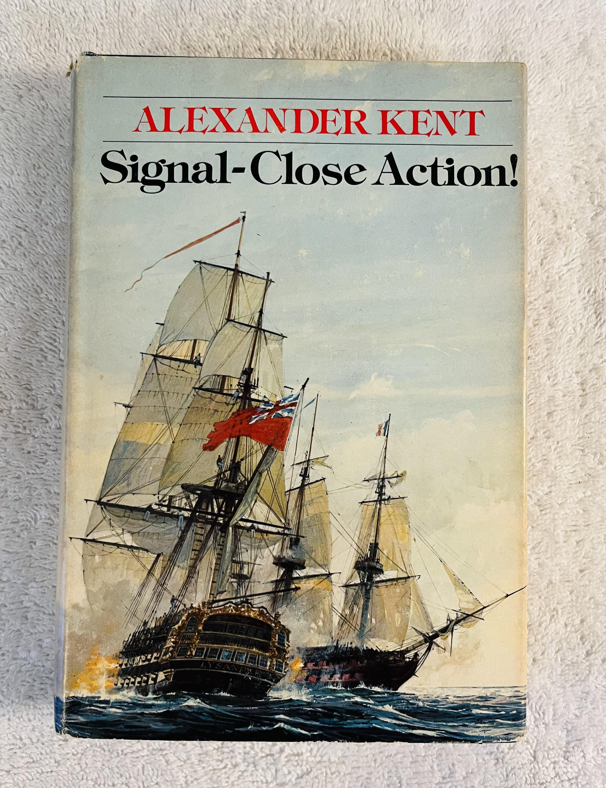 ALEXANDER KENT - Signal-Schluss Aktion!  1974 Erste amerikanische Ausgabe, Hardcover von dj- Richard Bolitho