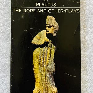 PLAUTUS - The Rope And Other Plays - 1981 Penguin Classics Paperback