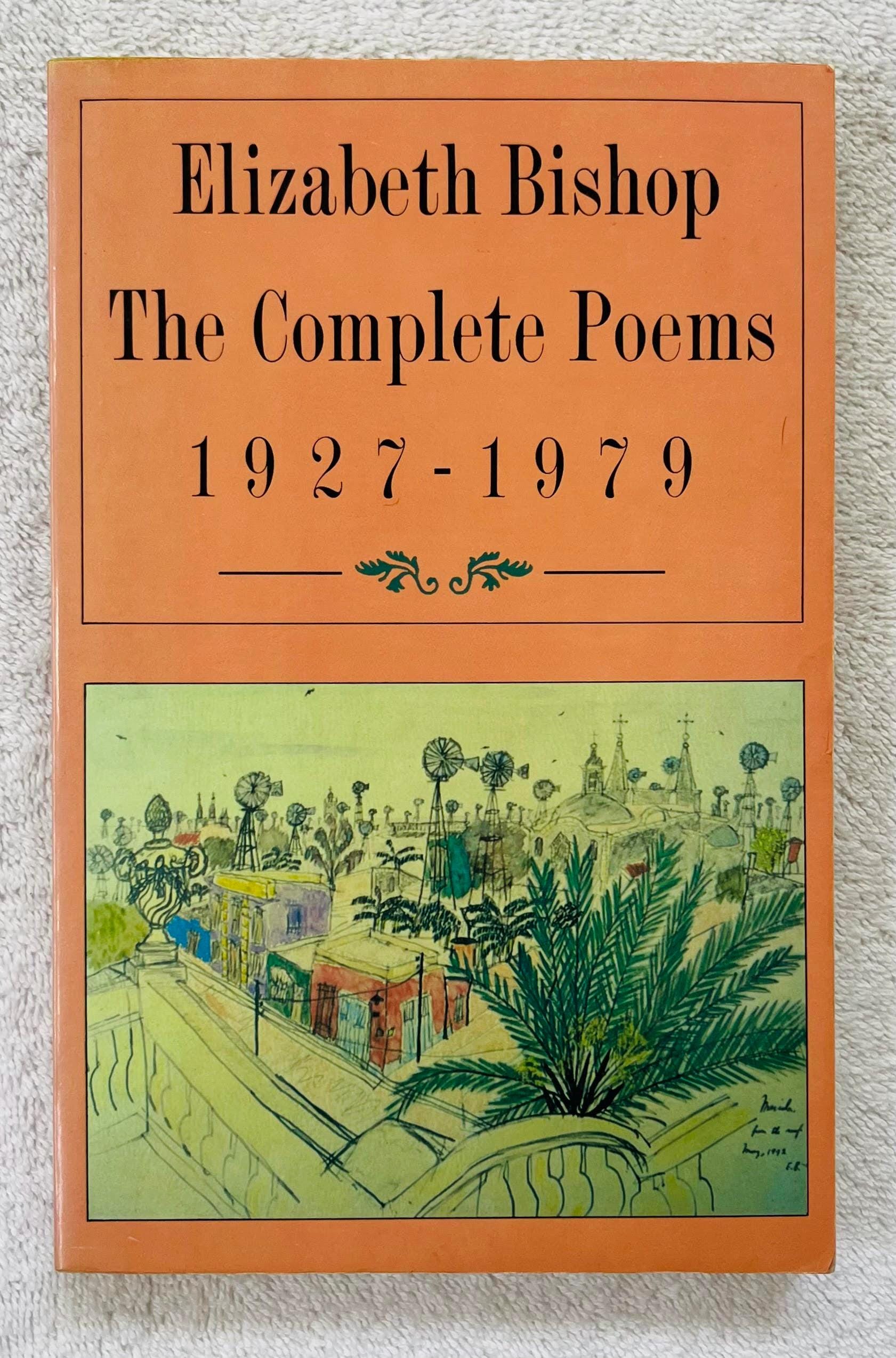 ELIZABETH BISHOP - The Complete Poems 1927-1979 - Soft Cover Edition