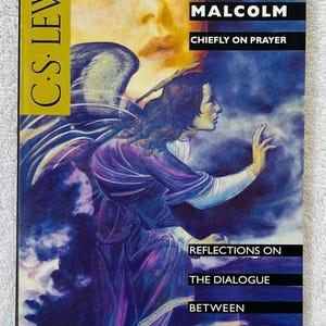 C. S. LEIWS - Cartas a Malcolm: Principalmente sobre la oración - Edición de tapa blanda de la cosecha de 1991