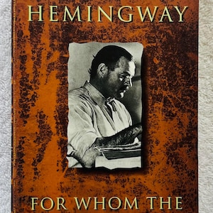 ERNEST HEMINGWAY - For Whom the Bell Tolls - 1993 Soft Cover Edition