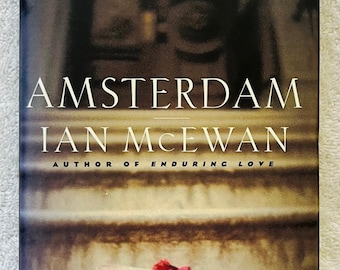 IAN McEWAN - Amsterdam - 1999 First Printing Hardcover in dj