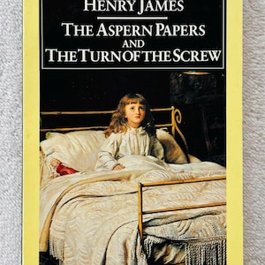 HENRY JAMES - The Aspern Papers and The Turn of the Screw - 1986 Penguin Classics Paperback