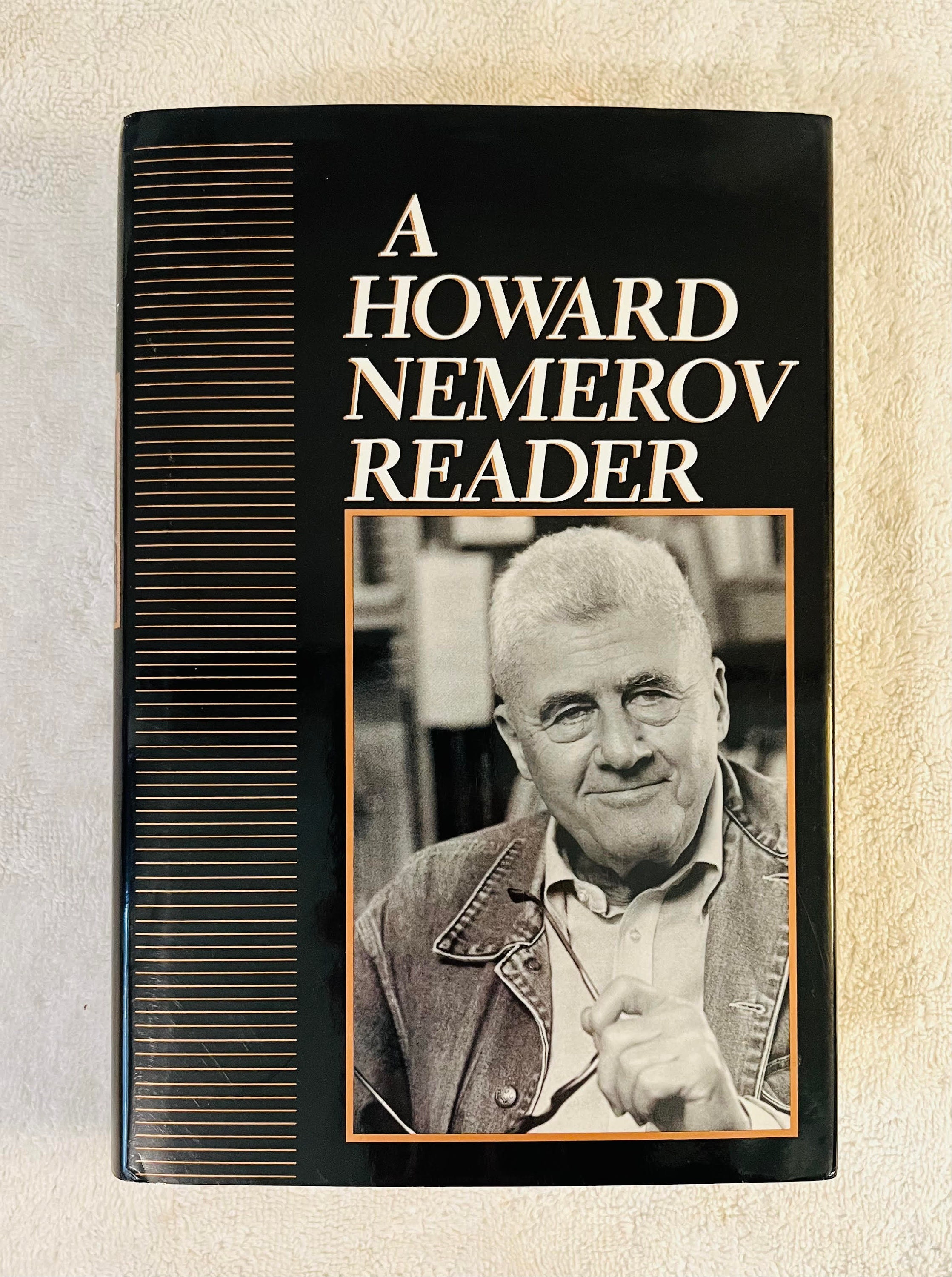 A HOWARD NEMEROV READER - 1991 First Printing Hardcover in Dj