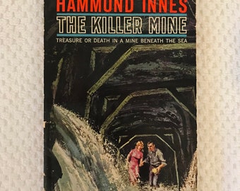 HAMMOND INNES - The Killer Mine - 1962 Ballantine Paperback Thriller