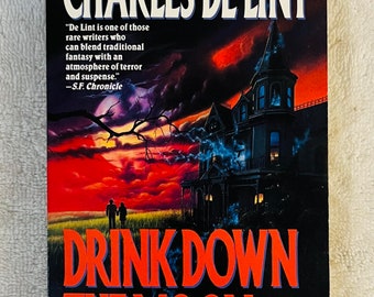 CHARLES DE LINT - Drink Down the Moon - 1990 Erstauflage Taschenbuch Dark Fantasy/Horror