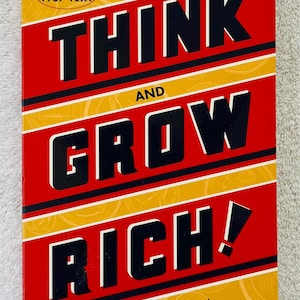 NAPOLEON HILL - Think and Grow Rich - Reissue of the Original 1937 Edition - Nice Condition Soft Cover