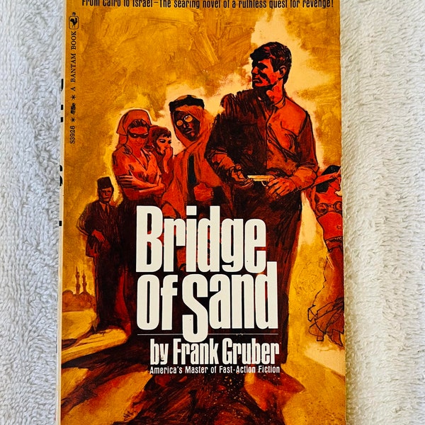 FRANK GRUBER - Bridge of Sand - 1969 First Printing Paperback -Adventure / Suspense