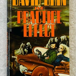 DAVID BRIN - The Practice Effect - 1985 Bantam Science Fiction Copertina flessibile