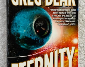 GREG BEAR - Eternity - Tor Paperback Science Fiction Classic