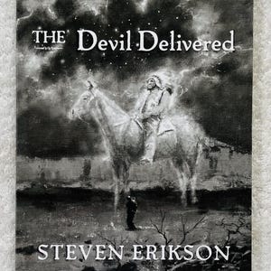 STEVEN ERIKSON - The Devil Delivered - First Printing Soft Cover Fantasy
