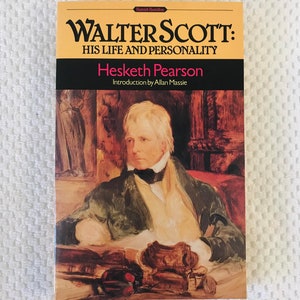 WALTER SCOTT Biography by Hesketh Pearson - 1987 Soft Cover Edition