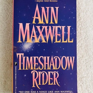 ANN MAXWELL - Timeshadow Rider - 1997 Paperback First Printing