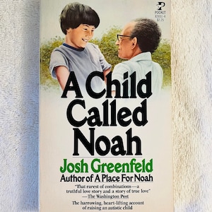 JOSH GREENFELD - A Child Called Noah - 1979 SIGNED Paperback
