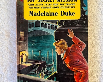 MADELAINE DUKE - Top Secret Mission - 1957 Pan Books Paperback - World War 2 - Girl Agent