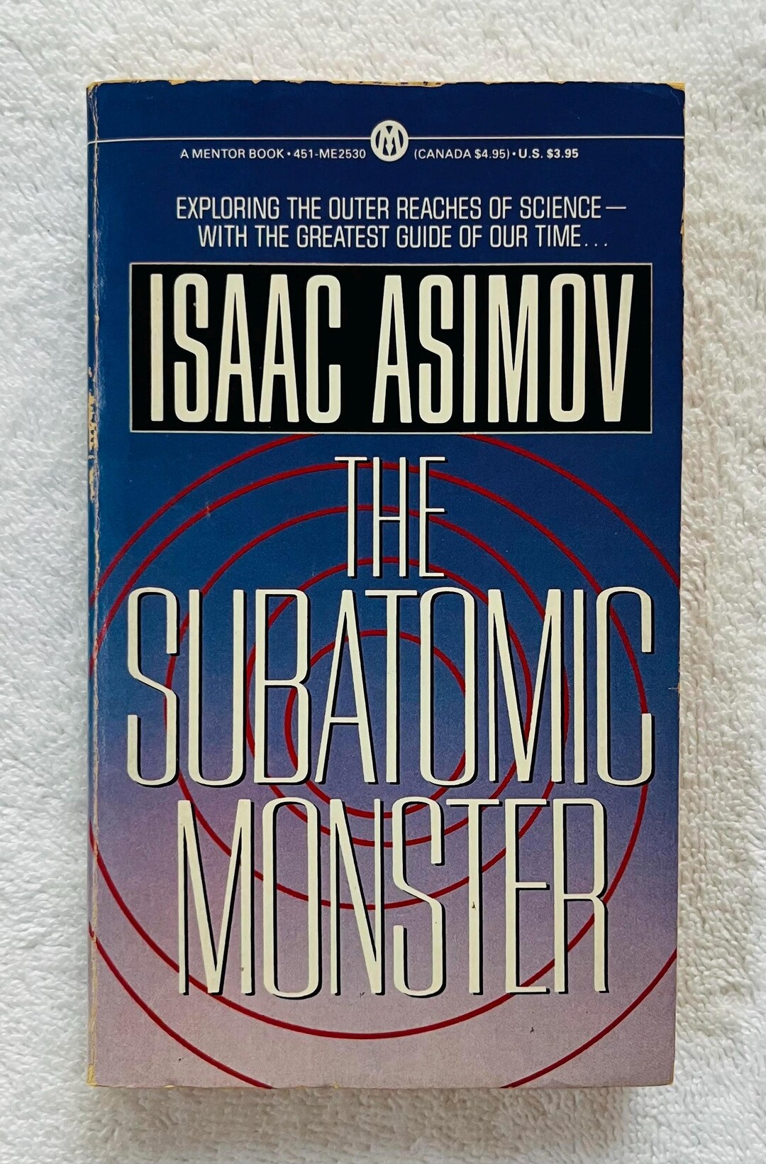 ISAAC ASIMOV - the Subatomic Monster - 1986 Mentor Paperback First ...