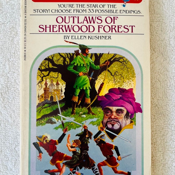 CHOOSE YOUR Own ADVENTURE - Outlaws Of Sherwood Forest by Ellen Kushner - 1986 Paperback