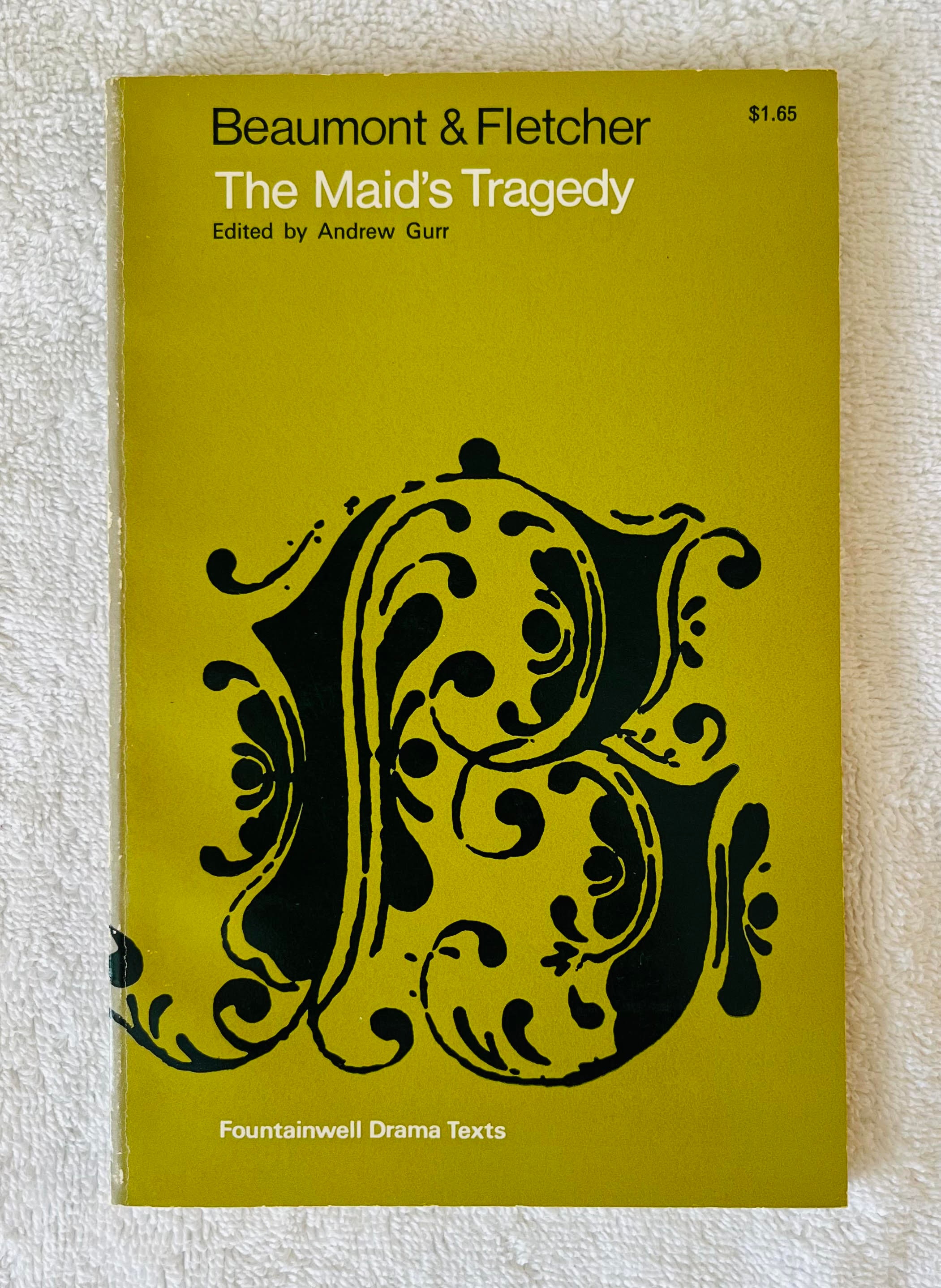 洋書 The Maid's Tragedy Beaumont & Fletcher The maid's tragedy. Written by Mr. Francis Beaumont, and Mr. John