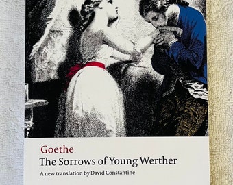 GOETHE - The Sorrows Of Young Werther - Oxford World's Classics Soft Cover Edition