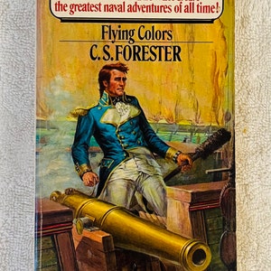 C. S. FORESTER - Flying Colors - 1975 Paperback First Printing - Admiral Hornblower
