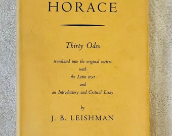 Translating HORACE - Thirty Odes - 1956 Hardcover in dj - JB Leishman