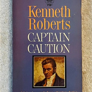 KENNETH ROBERTS - Captain Caution - 1964 Crest Paperback Historical Fiction