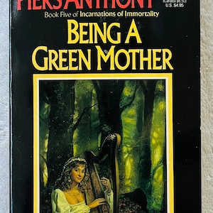 PIERS ANTHONY - Being a Green Mother - 1988 Paperback - Incarnations of Immortality Book Five