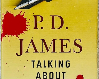 P. D. JAMES - Talking About Detective Fiction - First Editon Hardcover in dj