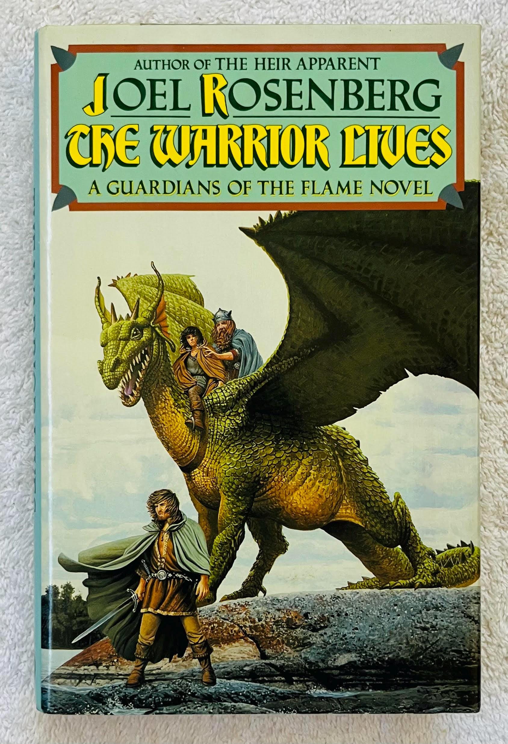 JOEL ROSENBERG - the Warrior Lives (guardians of the Flame) - 1988