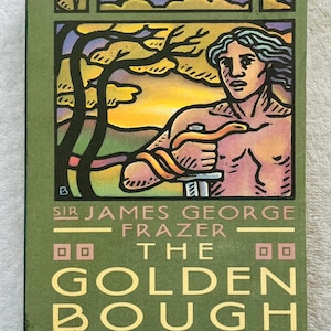 Sir J G FRAZER - The GOLDEN BOUGH - 1985 Collier Soft Cover - Klassische Studie von Magie und Religion