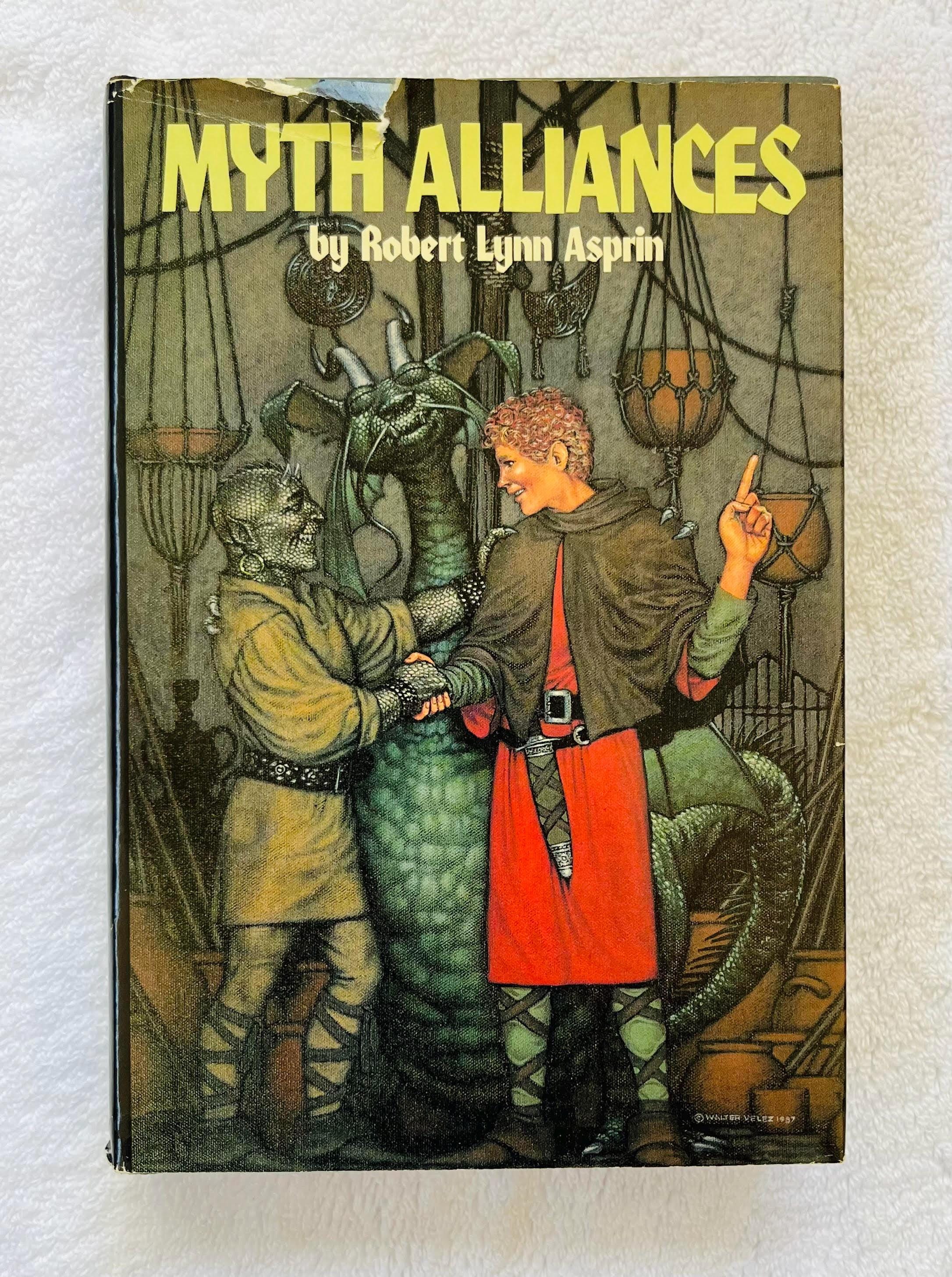ROBERT LYNN ASPRIN - Myth Alliances - 1986 Hardcover in Dj - 3 in