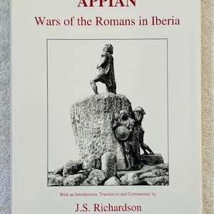 APPIAN - Wars Of the Romans In Iberia - 2000 UK Hardcover in dj - Richardson Translation