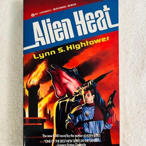 LYNN S. HIGHTOWER - Alien Heat - 1994 SIGNED Paperback First Printing