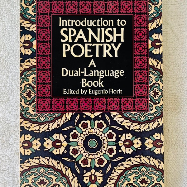 E. Florit - Introduction to SPANISH POETRY: A Dual-Language Book - 1991 Soft Cover