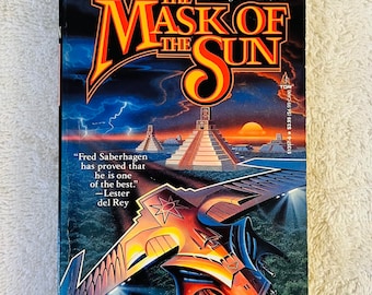 FRED SABERHAGEN - The Mask of the Sun - 1987 Tor Paperback