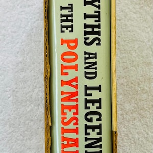 May include: A book titled "Myths and Legends of the Polynesians" by Andersen and published by Tuttle. The book's spine is light green with black and red text. The cover is encased in a brown cardboard.