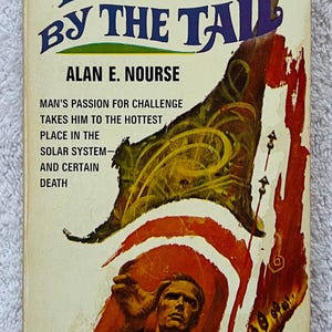 ALAN E. NOURSE - Tiger By the Tail e altri racconti di fantascienza - 1968 Copertina flessibile