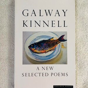 GALWAY KINNEL - A New Selected Poems - Soft Cover Poetry Collection