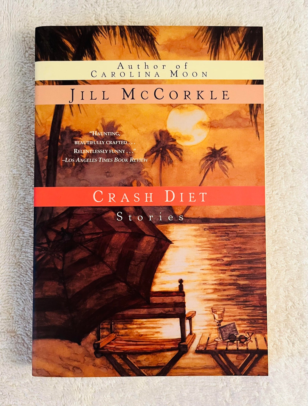 JILL MCCORKLE Crash Diet Stories 1997 Soft Cover Edition Etsy