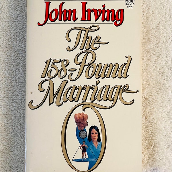 JOHN IRVING - The 158-Pound Marriage - 1978 Pocket Books Paperback