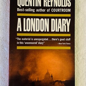 QUENTIN REYNOLDS - A London Diary - 1962 First Printing Paperback - World War 2 in London