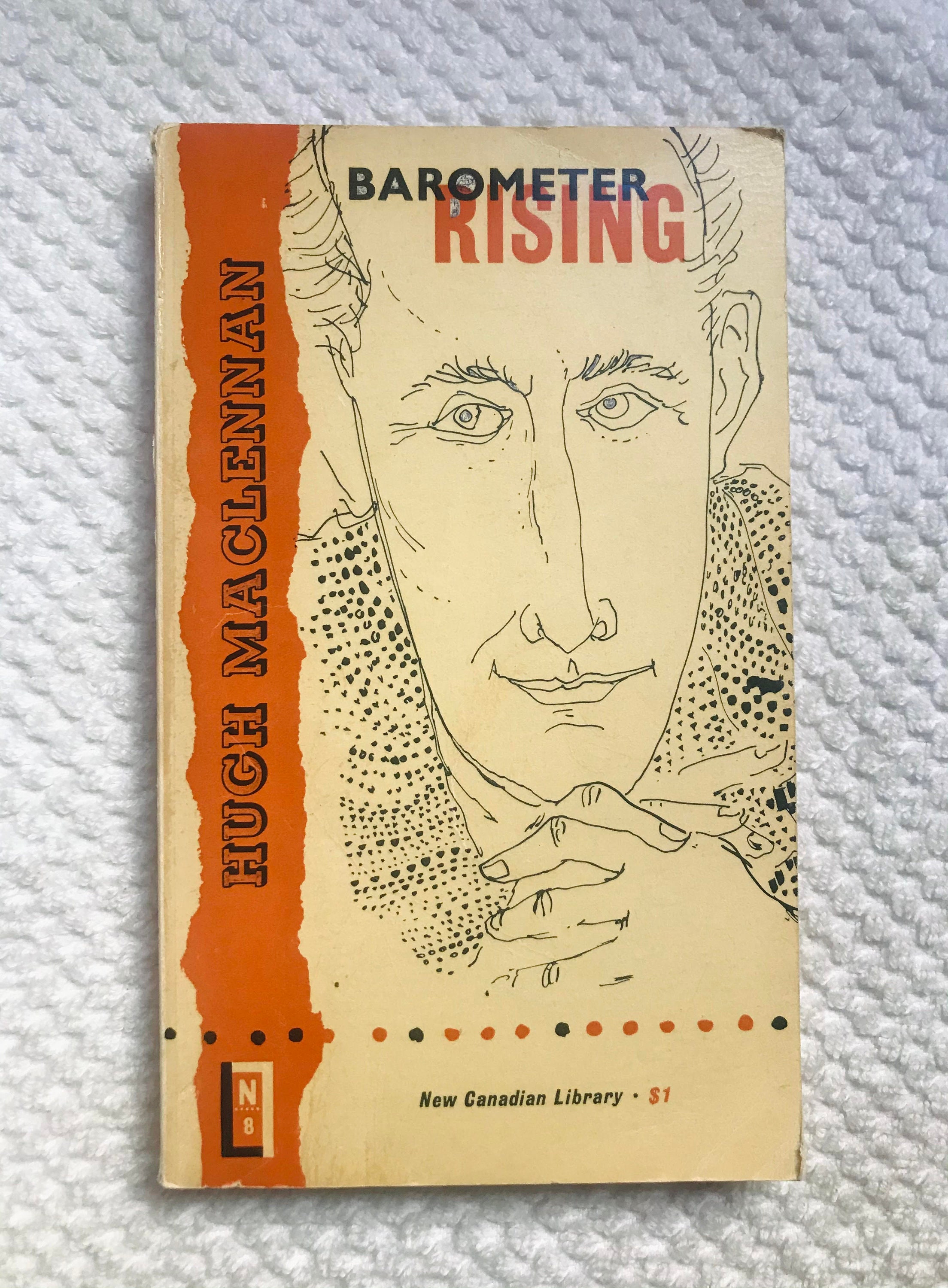 Barometer Rising by Hugh MacLennan Barometer Rising by Hugh MacLennan