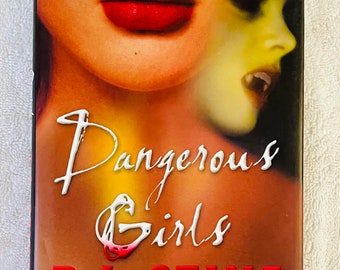 R. L. STINE - Dangerous Girls - Primera impresión en tapa dura en Dj - Ficción de vampiros adolescentes