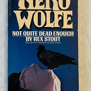 REX STOUT - Not Quite Dead Enough - 1982 First Printing Bantam Paperback - Nero Wolfe