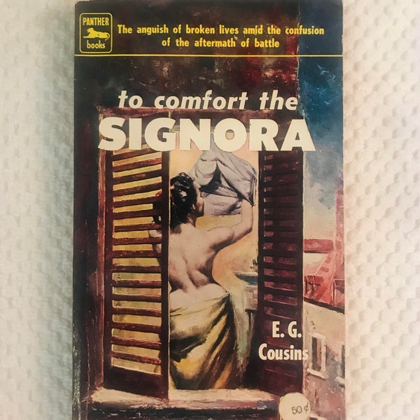 E. G. COUSINS - To Comfort the Signora - 1958 Panther Paperback Novel of World War 2 in North Africa