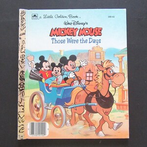 1988 Vintage MICKEY MOUSE Those Were the Days / Walt Disney / Little Golden Book / By Mary Carey / Illustrated by Mones /  #100-61
