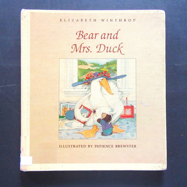 1988 Bear and Mrs. Duck by Elizabeth Winthrop / Children's Book / Picture Book / Early Reader