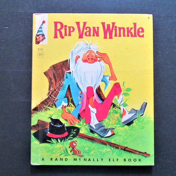 1961 Vintage RIP VAN WINKLE / Rand McNally Elf Book / By Dorothy Bell Briggs / Illustrated by Ann Sellers Leaf / Children's Reader